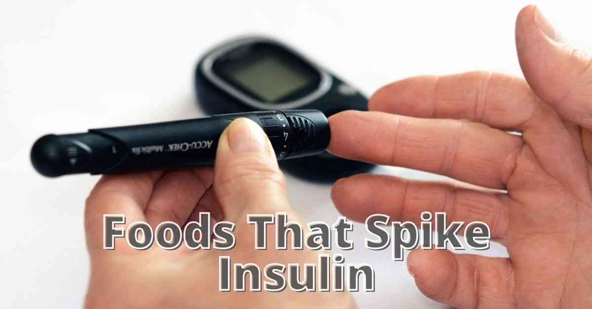 You are currently viewing Foods That Spike Insulin Levels