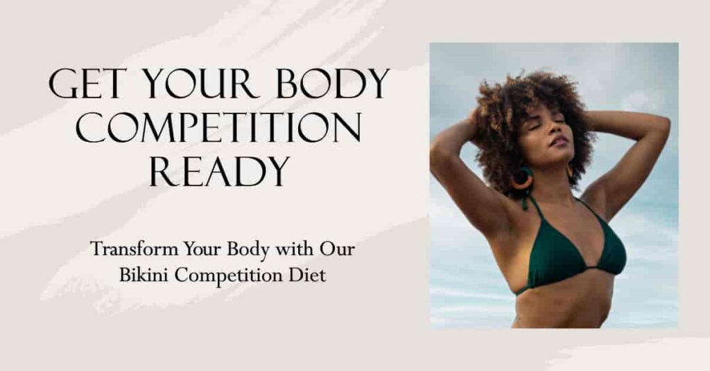Bikini Competition Diet Sculpt Your Body For The Stage