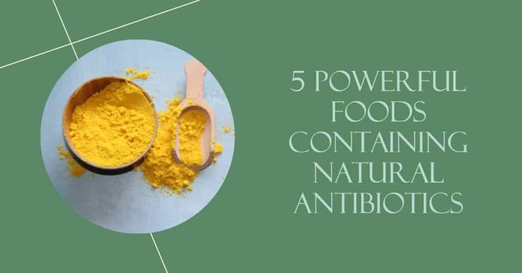 What Foods Are Natural Antibiotics