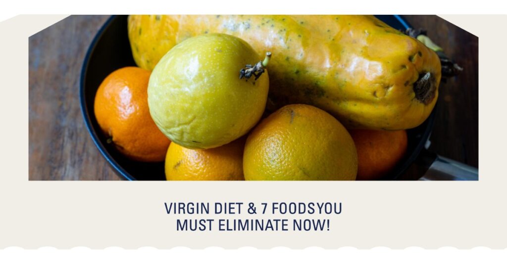 What is the Virgin Diet