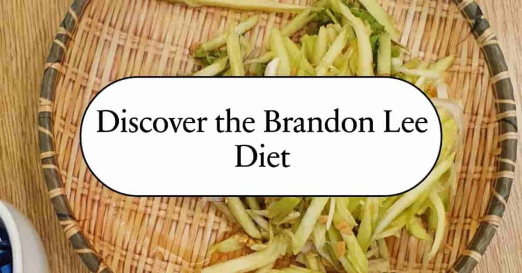 Brandon Lee Diet