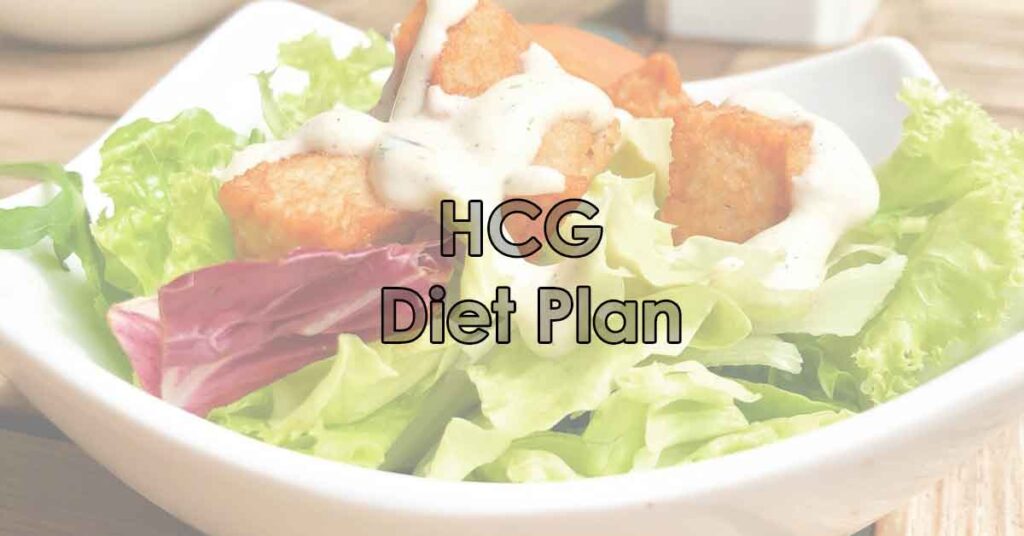 HCG Diet Plan: Weight Loss With HCG Hormone & Calorie Control