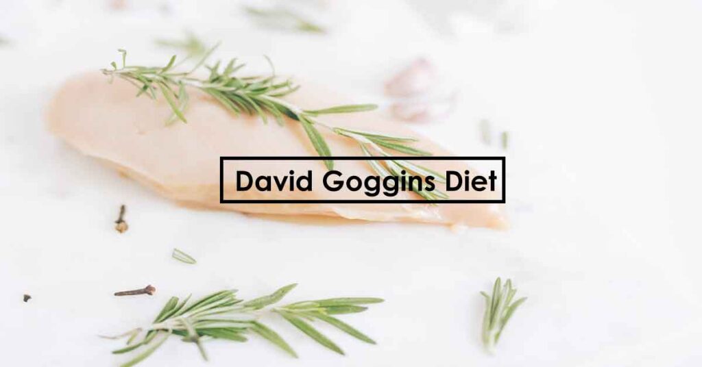 David Goggins Diet